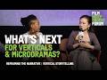 What’s Next for Microdramas? | Reframing the Narrative: Vertical Storytelling
