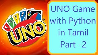 UNO game with Python (Tamil) P-2 | Object Oriented project for beginners