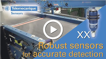 Presentation – OsiSense XX – Robust sensors for accurate detection