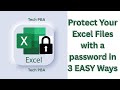 How to Protect Your Excel Files with a password in 3 EASY Ways | Microsoft Excel Tutorials