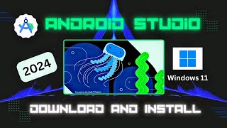 How to Download and Install Android Studio on Windows 10/11 | Complete Guide