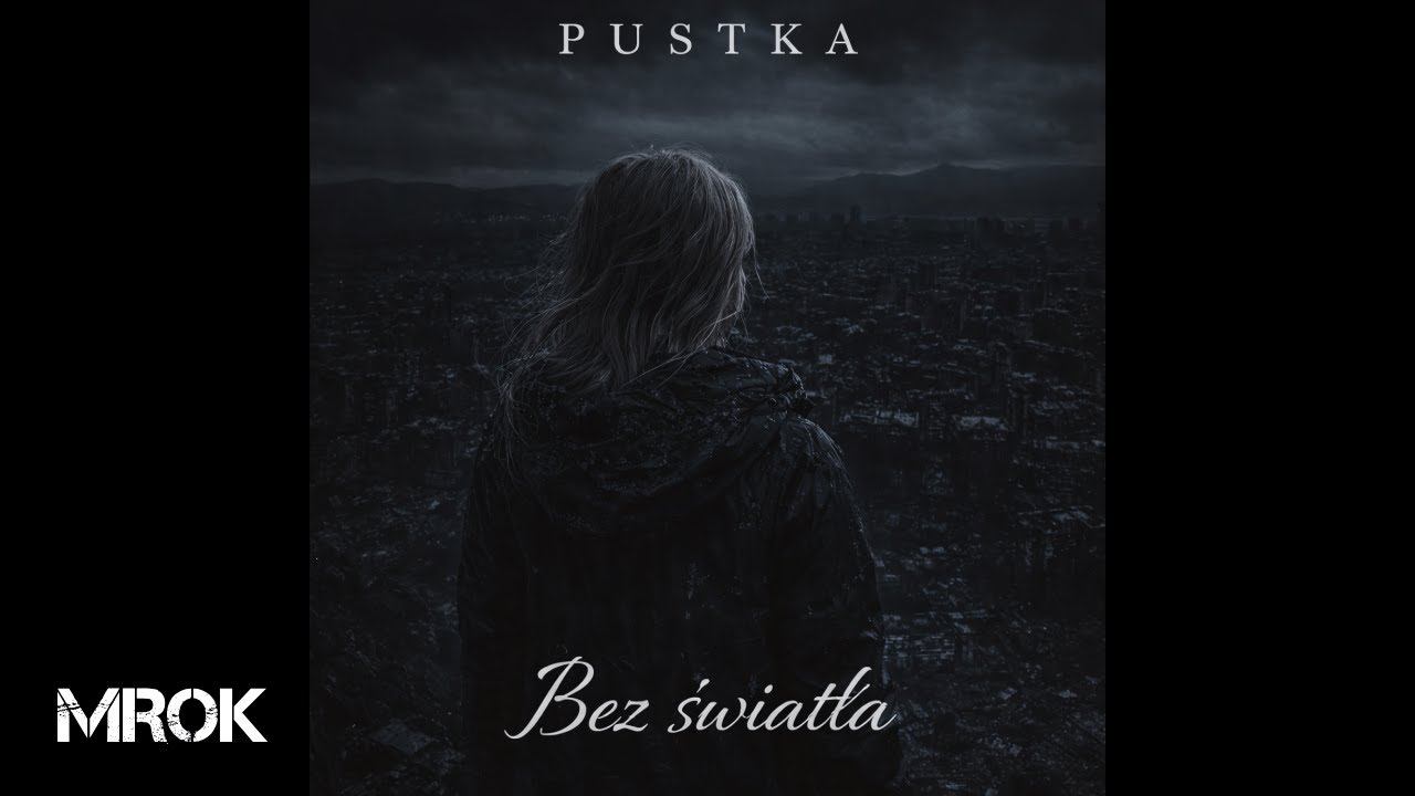 Pustka – Bez światła (Official Audio)