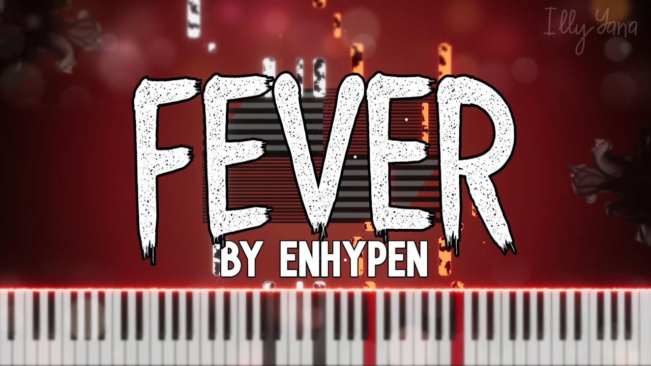 FEVER - ENHYPEN(엔하이픈) | FULL Kpop Piano Tutorial / Piano Cover
