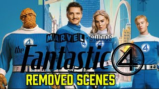 REMOVED SCENES | THE FANTASTIC FOUR FIRST STEPS 2025 