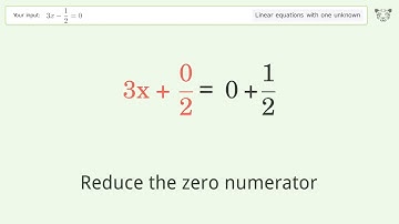 Solve 3x-1/2=0: Linear Equation Video Solution | Tiger Algebra