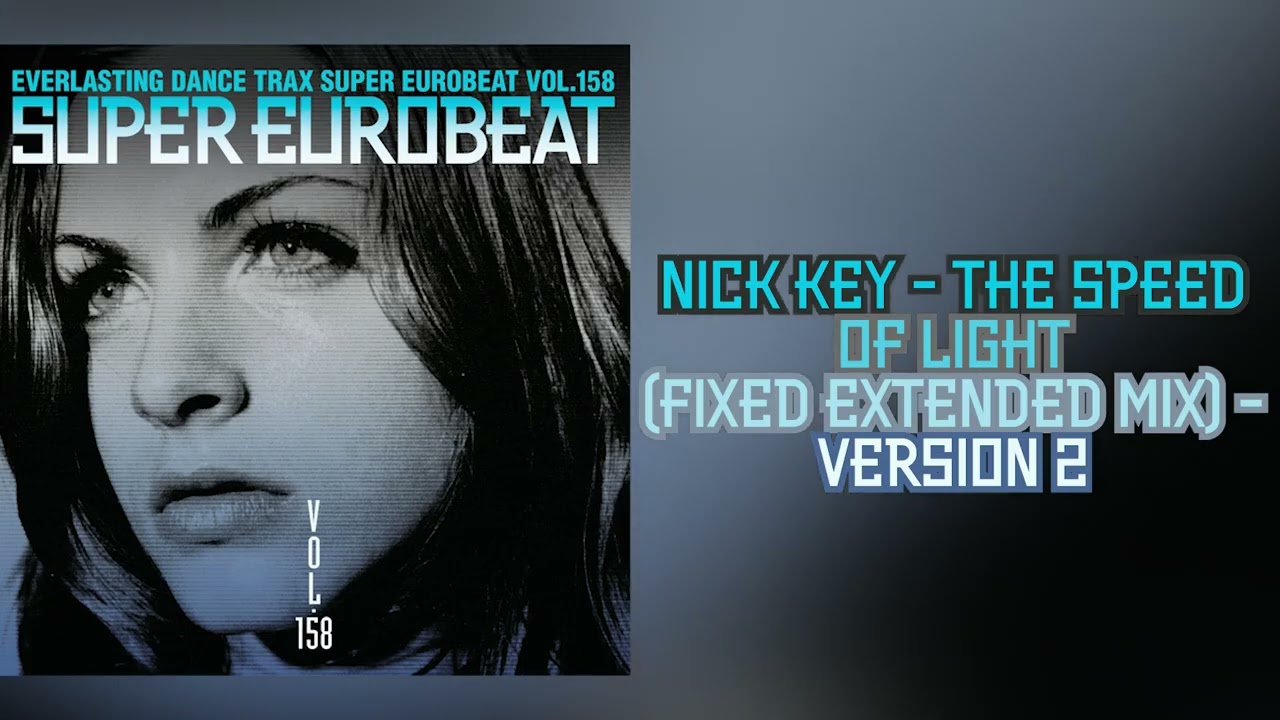 Nick Key - The Speed Of Light (Fixed Extended Mix) - Version 2