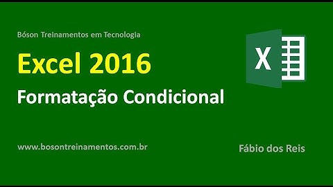 Curso de Excel 2016 Básico - Formatação Condicional