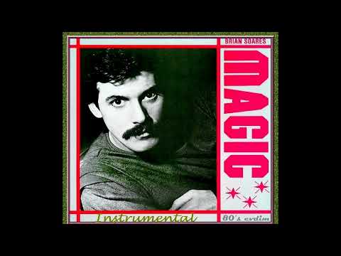 Brian Soares — Brian Soares - Magic (Instrumental) 1985
