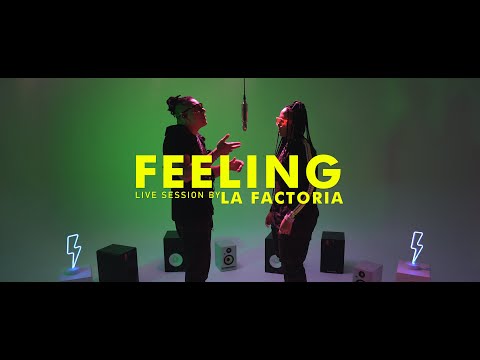 La Factoria - FEELING 🍀 [ Live Session #2 ] 4K
