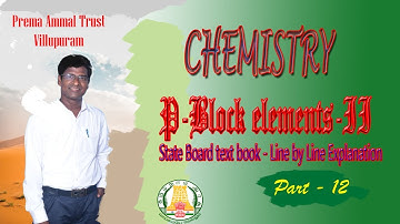 P - Block Elements - II Part 12 | CHEMISTRY TN SCERT | Tamil Explanation | State Board | NEET | JEE