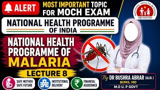 National Health Programme of Malaria | NMCP | NMEP| NCVBDC | MOCH Exam Preparation | Lecture 8