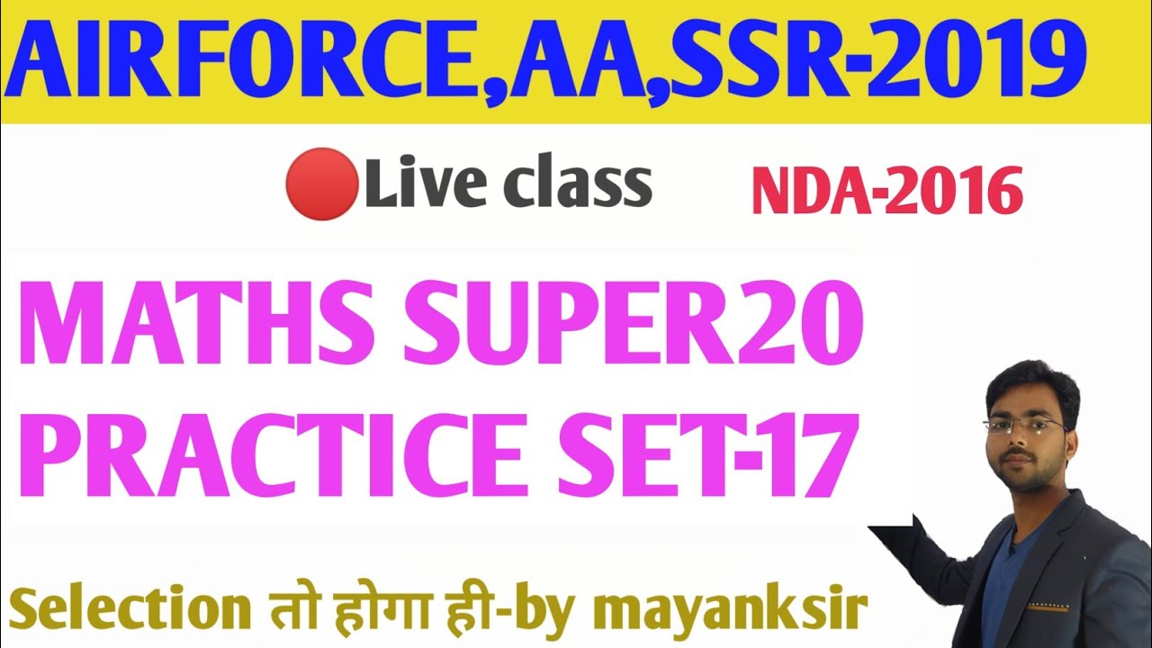 Maths Super20 Practice Set-17 Aa, Ssr, Airforce By-Mayanksir reasoning questions