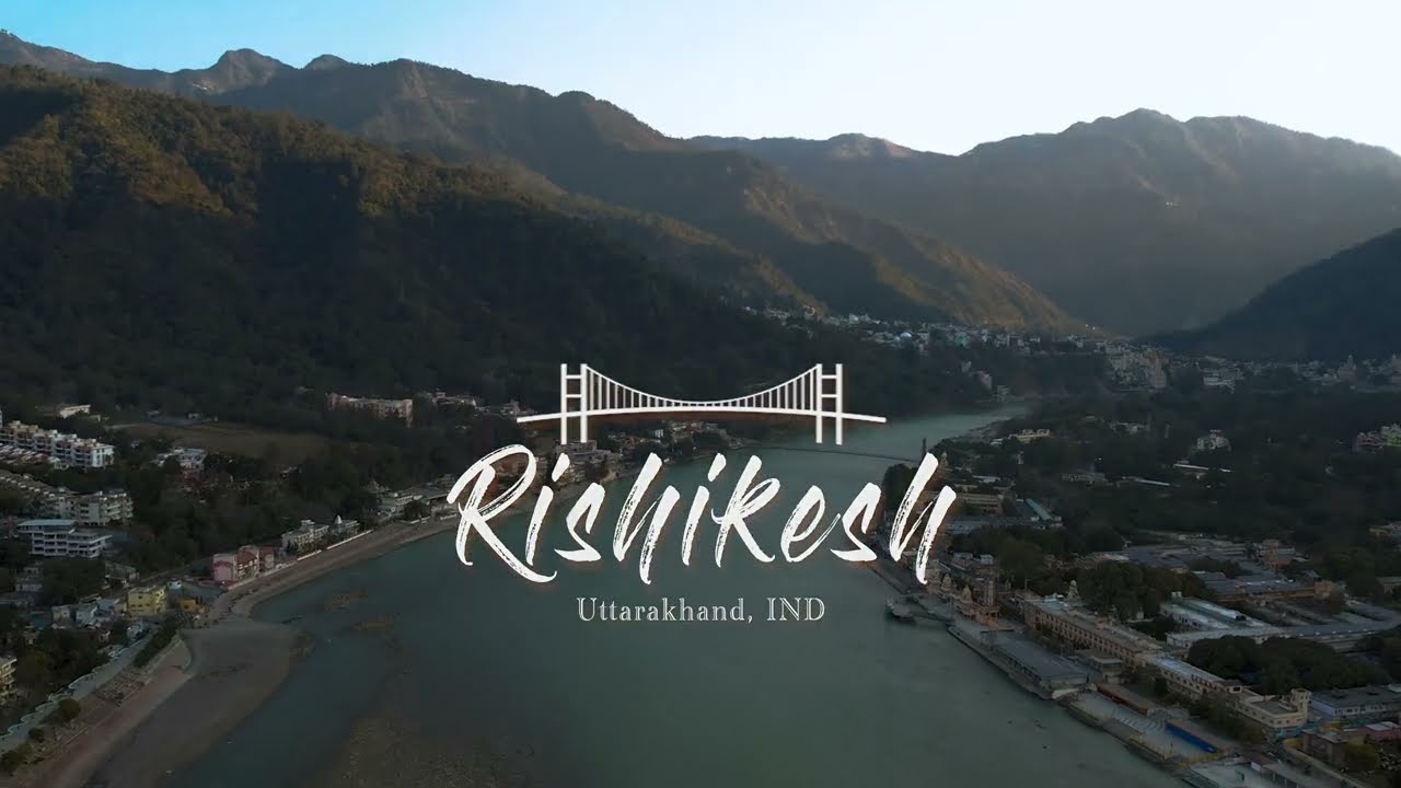 Rishikesh - Drone View - 4K