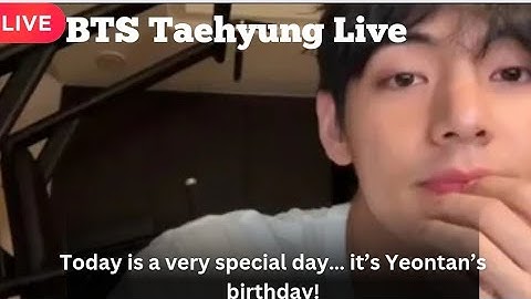 [ENG Sub] BTS TAEHYUNG LIVE | LIVE FOR YEONTAN BIRTHDAY| 