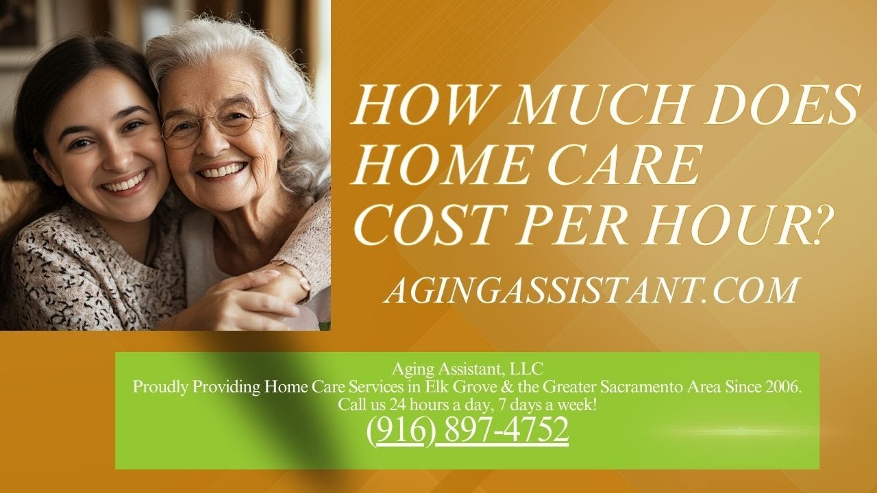 How Much Does Home Care Cost Per Hour In Elk Grove homecare elkgrove how-much-does-home-care-cost-per-hour-in-elk-grove-homecare-elkgrove