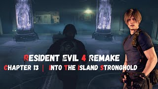Resident Evil 4 Remake – Chapter 13: Island of No Return #residentevil @Jlight_07  #leon
