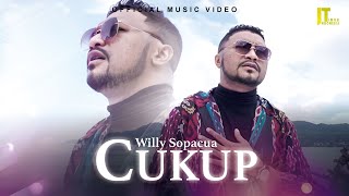 Willy Sopacua - Cukup