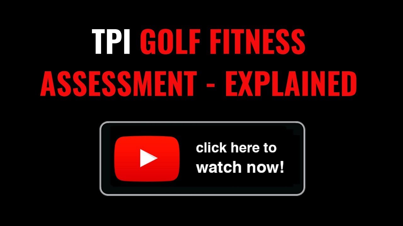 GOLF FITNESS ASSESSMENT EVALUATION SHEET YouTube