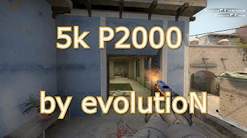 5k P2000 by evolutioN [csgo-demos]