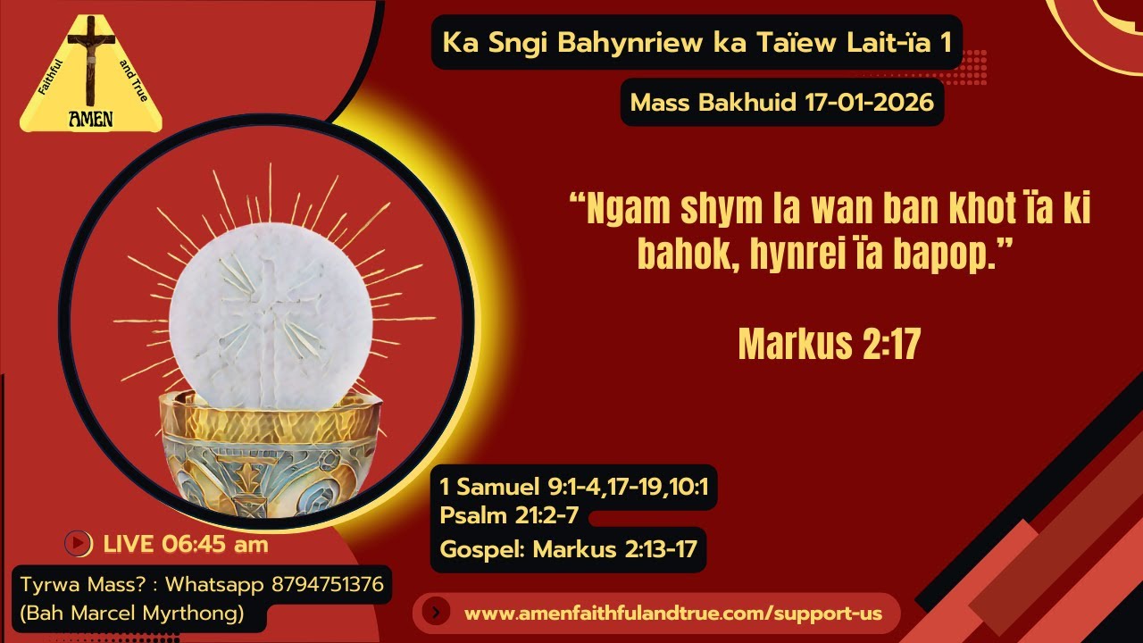 Mass Bakhuid | Ka Sngi Bahynriew ka Taïew Lait-ïa 1 | 17-01-2026