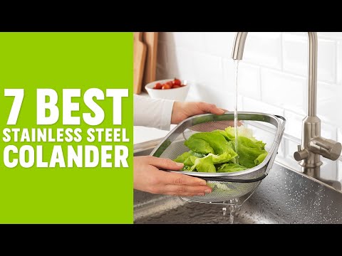 7 Best Kitchen Strainer | Stainless Steel Kitchen