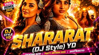 Shararat Dj Style Remix -Do Not Listen Alone