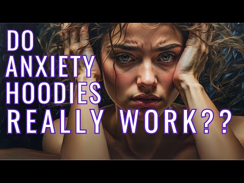 Anxiety Hoodie Do Weighted Hoodies Really Help Relieve Stress Anxiety Anxiety Relief by Quantum Recovery - Recuperar -Swasthya Labh