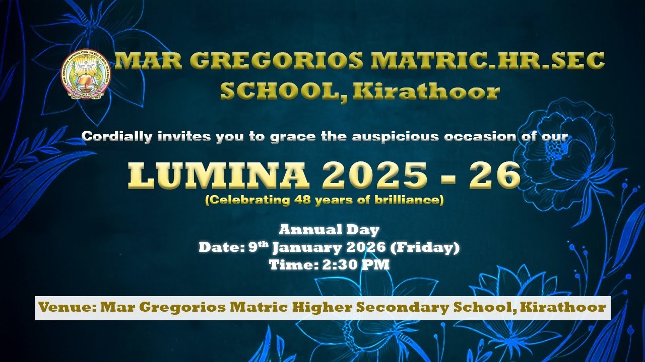 MAR GREGORIOS MATRIC.HR.SEC.SCHOOL Kirathoor | LUMINA 2025 - 26 | Annual Day