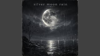 Silver Moon Rain