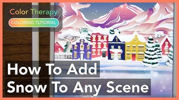 Coloring Tutorial: How to Add Snow to Any Scene with Color Therapy App