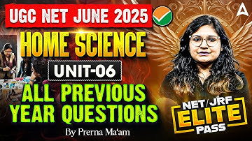 UGC NET Home Science Unit 6 | All Previous Year Questions #2 | By Prerna Ma