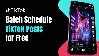 How to Batch Schedule TikTok Posts for Free !