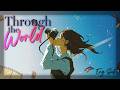 Tsukuyomi - Through the World (Anim. Eng Sub) | 月詠み - 世界の歩き方