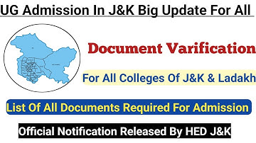 UG Admissions In J&K 🔥 List Of Documents Required For Admission. Official Notification Released