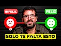 Si eres ambicioso pero infeliz, mira esto