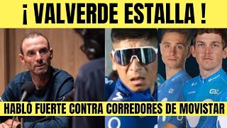 Alejandro VALVERDE ESTALLA CONTRA CICLISTAS DEL MOVISTAR ¿ QUÉ PASÓ ? SITUACIÓN TENSA