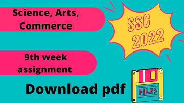 SSC 2022 9th week assignments| এসএসসি ২০২২ ৯ম সপ্তাহের অ্যাসাইনমেন্ট|Class 10 9th week assignment