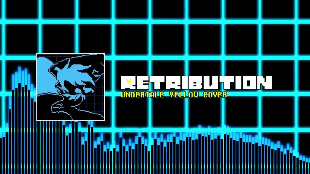 [UNDERTALE YELLOW] Retribution Cover