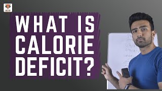 WHAT IS CALORIE DEFICIT | HOW TO LOSE WEIGHT | Weight loss Ep. 01