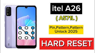 itel A26  Hard Reset || Pin,Pattern,Password Unlock Without PC 2025 💐