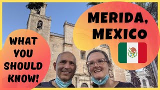 Merida Mexico: 10 Things You Should Know About Merida