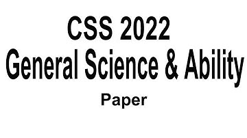 General Science And Ability CSS Paper 2022