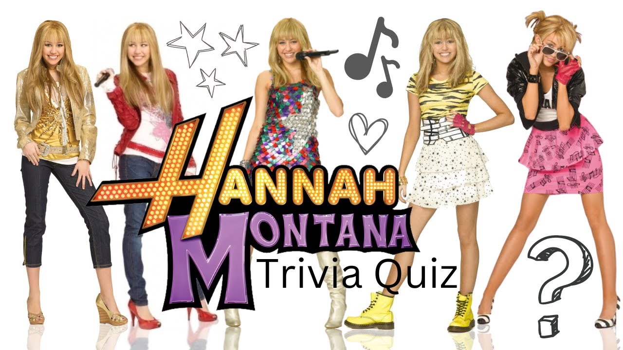 Hannah Montana Trivia Quiz How well do you know Hannah Montana? YouTube