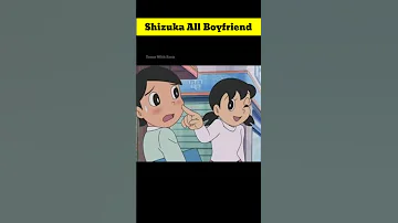 Shizuka All Boyfriend #shorts #doraemon #youtubeshorts #shortsviral #anime