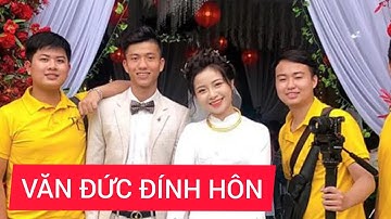 ⚽ Văn Đức chính thức thông báo CƯỚI VỢ, Vợ của Phan Văn Đức là ai?