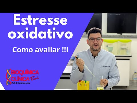 Vídeo: Como medir o estresse oxidativo?