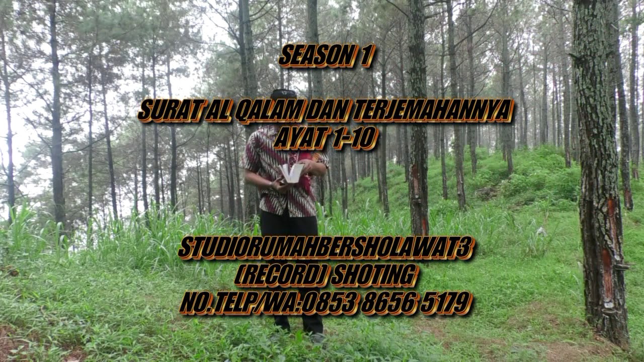 Surat Al Qalam Dan Terjemahannya - YouTube