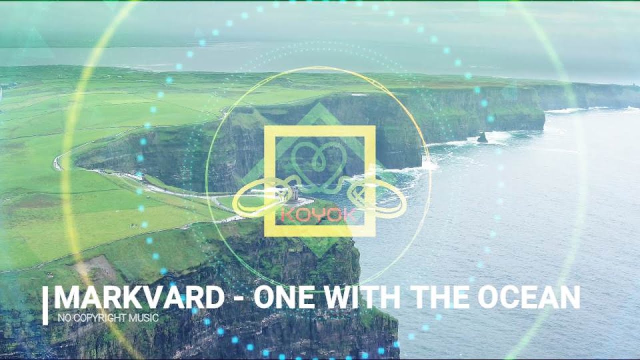 MARKVARD - ONE WITH THE OCEAN - No Copyright Music