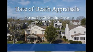 What Is a Date of Death Appraisal | Estate & Probate Real Estate Valuation