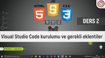 visiul studio code kurulumu ve gerekli eklenti, tema ayarları HTML Kursu Ders 2 [2025]